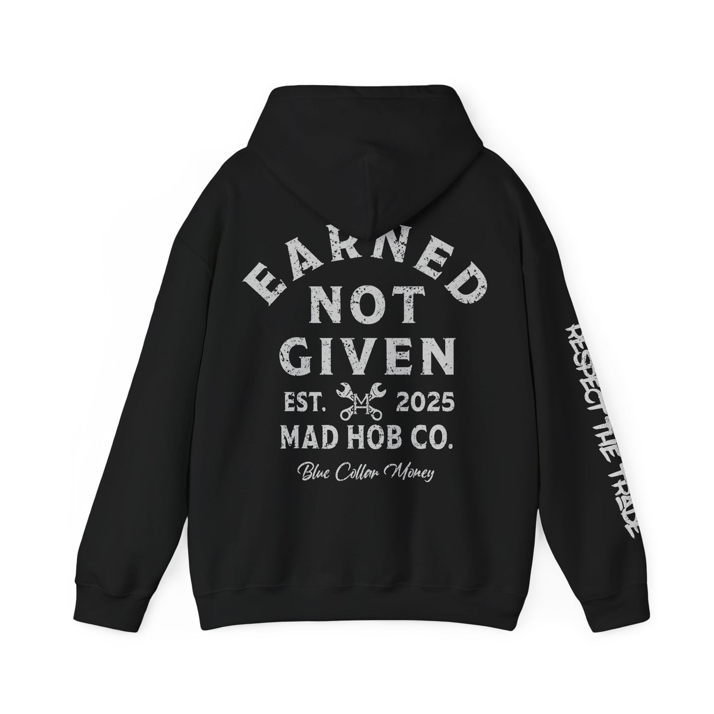 Men's Earned Not Given Hoodie